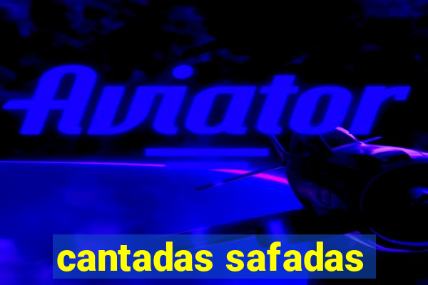 cantadas safadas